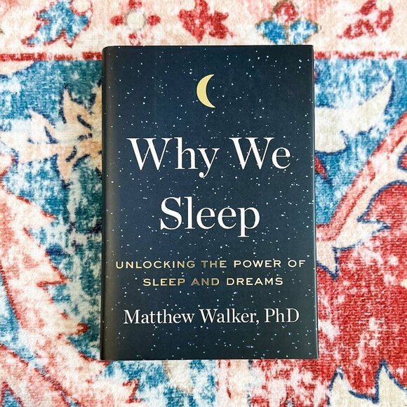 Why We Sleep: Unlocking the Power of Sleep and Dreams- Matthew Walker PhD - Picture 1 of 5